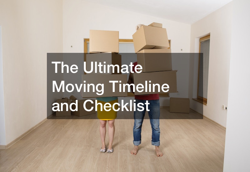 The ultimate moving timeline and checklist