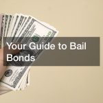 Your Guide to Bail Bonds