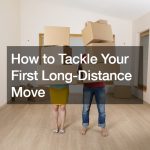 How to Tackle Your First Long-Distance Move