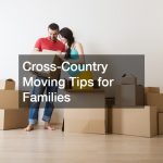 Cross-Country Moving Tips for Families